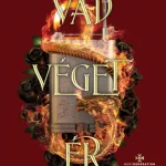 Vad véget ér - Éldekorált Legkelendőbb