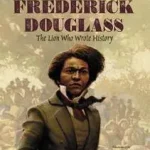 Exkluzív ajánlat Frederick Douglass byMyers, Walter Dean;