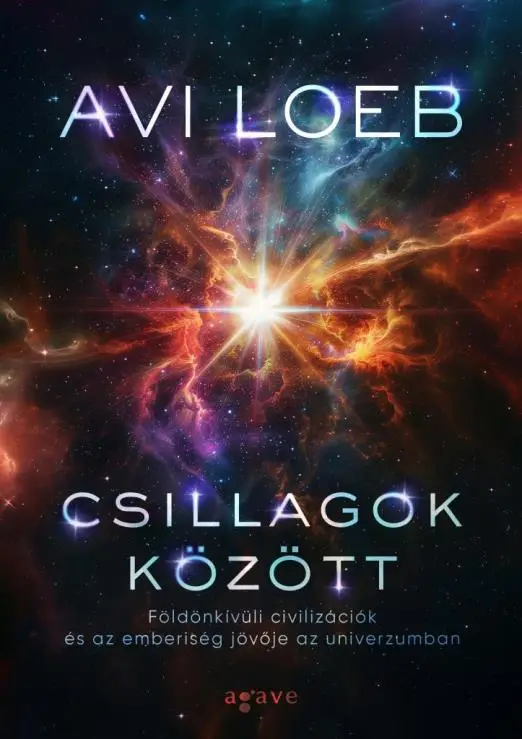 Csillagok között: Földön kívüli civilizációk és az emberiség jövője az univerzumban Ne maradj le