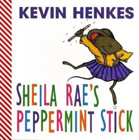 Korlátozott ajánlat Sheila Rae's Peppermint Stick byHenkes, Kevin;