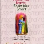 Azonnali szállítás Amber Was Brave, Essie Was Smart byWilliams, Vera B.;