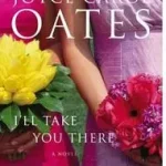 I'll Take You There byOates, Joyce Carol; Árengedmény