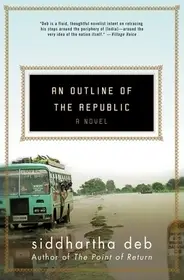 An Outline of the Republic byDeb, Siddhartha; Kedvezmény