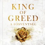 King of Greed - A fösvénység Akció