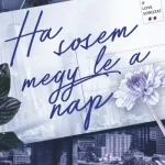Szuper akció Ha sosem megy le a nap