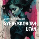 Gyerekkorom után Olcsó