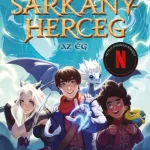 A sárkányherceg – Az ég Azonnal elérhető