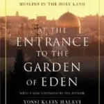 At the Entrance to the Garden of Eden byHalevi, Yossi Klein; Vásárlói kedvenc