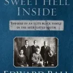 The Sweet Hell Inside byBall, Edward; Nézd meg most