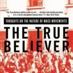 Biztonságos vásárlás The True Believer byHoffer, Eric;