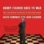 Akciós ár Bobby Fischer Goes to War byEdmonds, David;