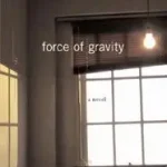 Azonnal elérhető Force of Gravity byJones, R. S.;
