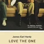 Love the One You're with byHardy, James Earl; Vedd meg most