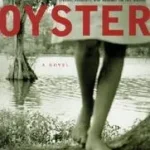 Oyster byBiguenet, John; Vedd meg online