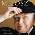 New and Collected Poems 1931-2001 byMilosz, Czeslaw; Legjobb ár
