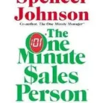 The One Minute Sales Person byJohnson, Spencer; Csak ma