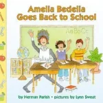 Amelia Bedelia Goes Back to School byParish, Herman; Korlátozott ajánlat
