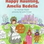 Végkiárusítás Happy Haunting, Amelia Bedelia byParish, Herman;