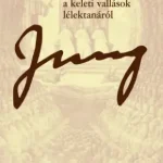 Szezonális akció A nyugati és a keleti vallások lélektanáról (ÖM 11. kötet)