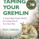 Taming Your Gremlin (Revised Edition) byCarson, Rick; Alacsony ár