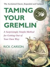 Taming Your Gremlin (Revised Edition) byCarson, Rick; Alacsony ár