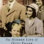 The Hidden Life of Otto Frank byLee, Carol Ann; Legkelendőbb
