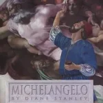 Alacsony ár Michelangelo byStanley, Diane;