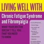 Akciós ár Living Well with Chronic Fatigue Syndrome and Fibromyalgia byShomon, Mary J.;