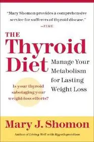 Akciós ár The Thyroid Diet byShomon, Mary J.;
