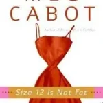Size 12 Is Not Fat byCabot, Meg; Biztonságos fizetés