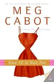 Size 12 Is Not Fat byCabot, Meg; Biztonságos fizetés