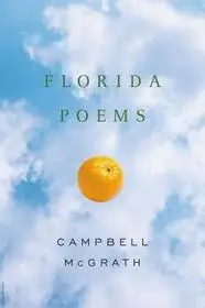 Legkelendőbb Florida Poems byMcGrath, Campbell;