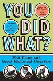 Biztonságos fizetés You Did What? byFawcett, Bill;Thomsen, Brian M.;