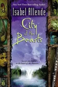 Rendeld meg most City of the Beasts byAllende, Isabel;