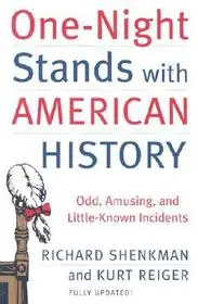 Szuper ajánlat One-Night Stands with American History byShenkman, Richard;