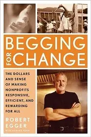 Vedd meg online Begging for Change byEgger, Robert;
