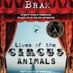 Végkiárusítás Lives of the Circus Animals byBram, Christopher;