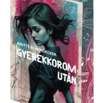 Akció Gyerekkorom után - Éldekorált kiadás