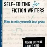Self-Editing for Fiction Writers, Second Edition byBrowne, Renni; Legjobb ár