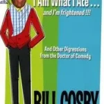 Szezonális akció I Am What I Ate...and I'm Frightened!!! byCosby, Bill;