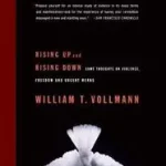 Bestseller Rising Up and Rising Down byVollmann, William T.;
