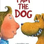 Gyors kiszállítás I Am the Dog byPinkwater, Daniel;