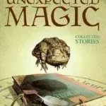 Unexpected Magic byJones, Diana Wynne; Szuper akció