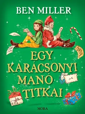 Olcsó Egy karácsonyi manó titkai