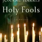 Holy Fools byHarris, Joanne; Gyors kiszállítás