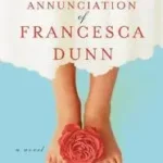 The Annunciation of Francesca Dunn byHallowell, Janis; Biztonságos fizetés