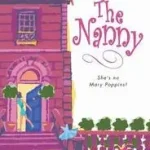 Rendeld meg most The Nanny byNathan, Melissa;