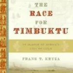 Azonnal elérhető The Race for Timbuktu byKryza, Frank T.;