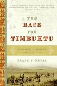 Azonnal elérhető The Race for Timbuktu byKryza, Frank T.;
