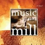Vedd meg online Music of the Mill byRodriguez, Luis J.;